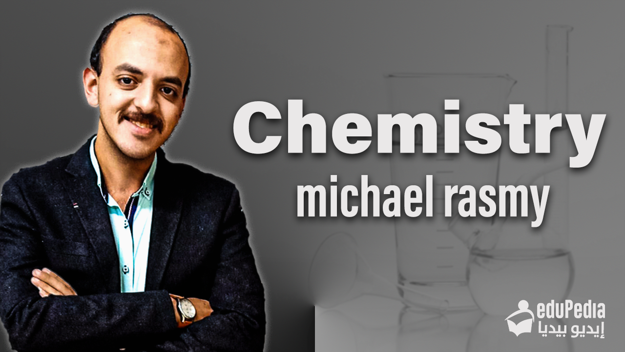 Mr-michieal rasmy-chemistry-sec2